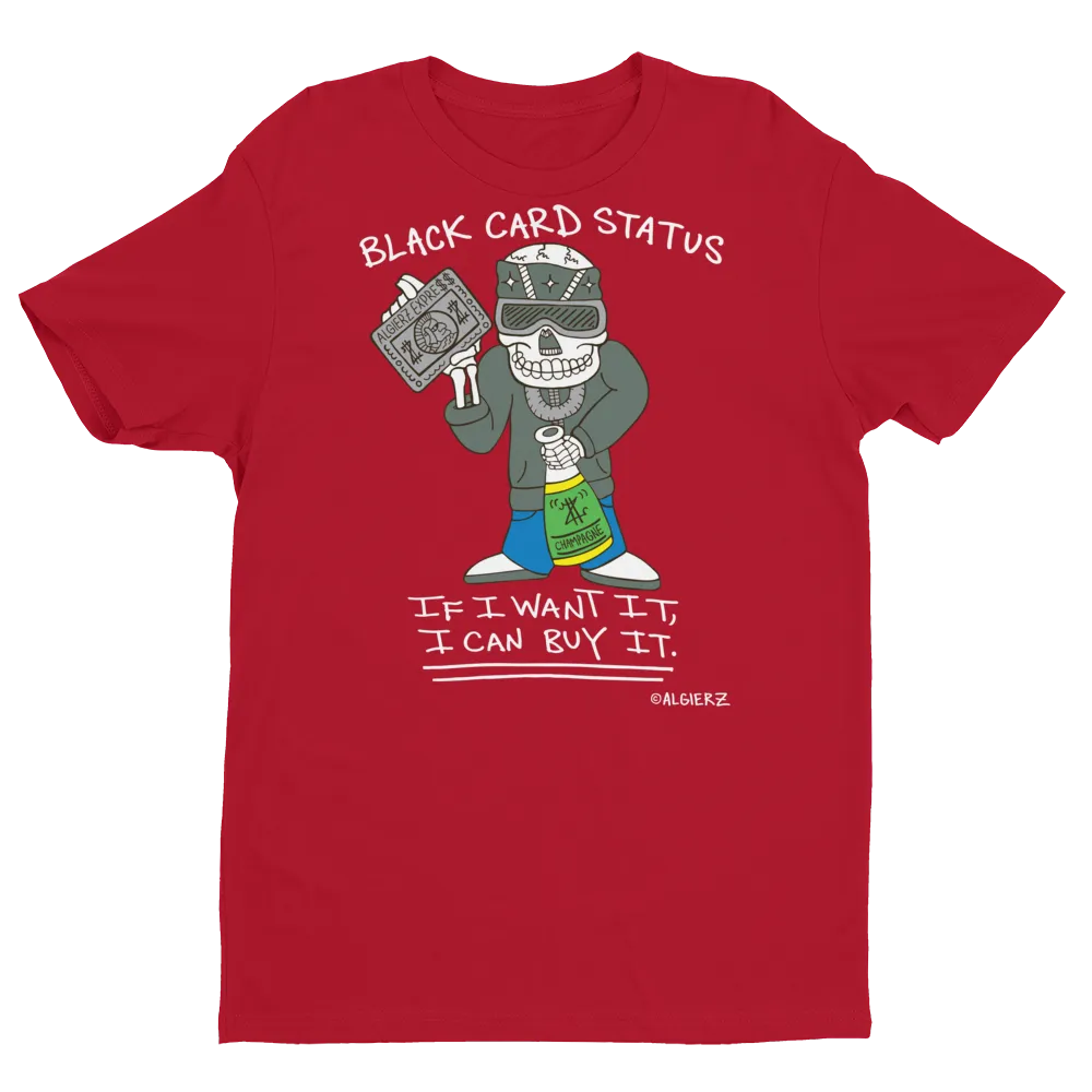 Black Card Status (red) T-Shirt